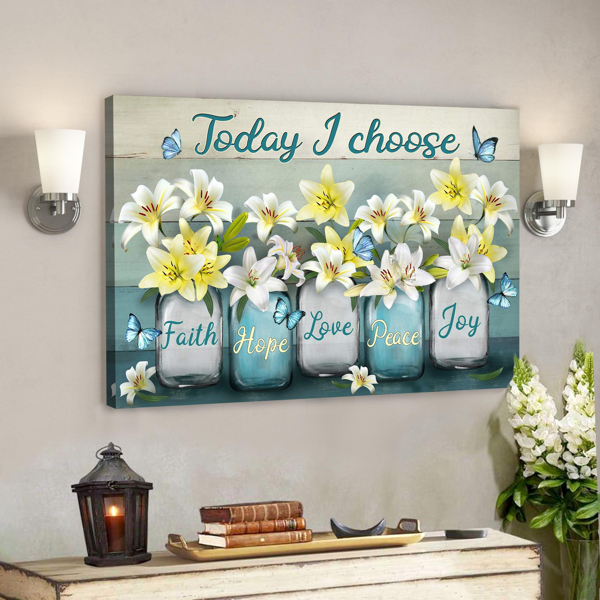 Lily In Jar – Today I Choose Joy Canvas Wall Art – Bible Verse Canvas – Scripture Canvas Wall Art