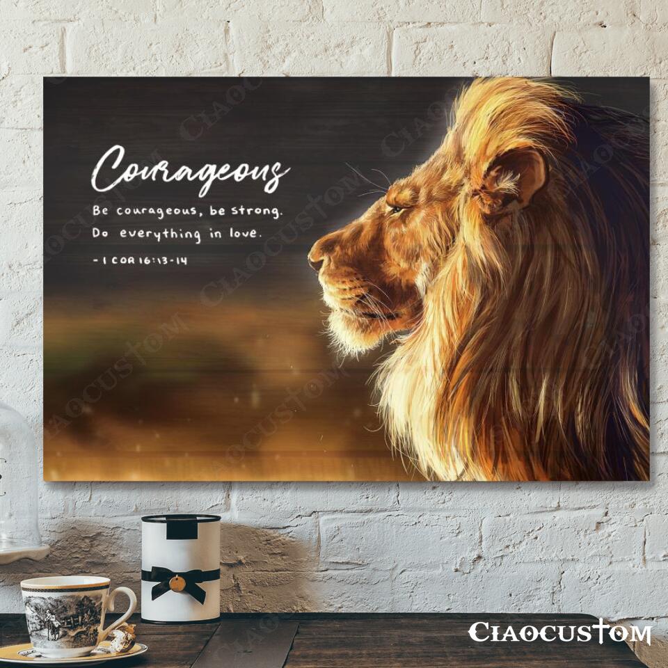 Lion – Courageous Fine Art Print – Bible Verse Wall Art – Best Prints For Home – Gift For Christian