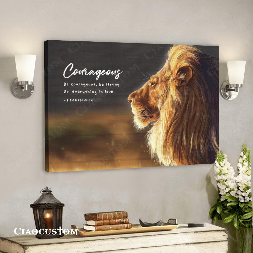 Lion – Courageous Fine Art Print – Bible Verse Wall Art – Best Prints For Home – Gift For Christian