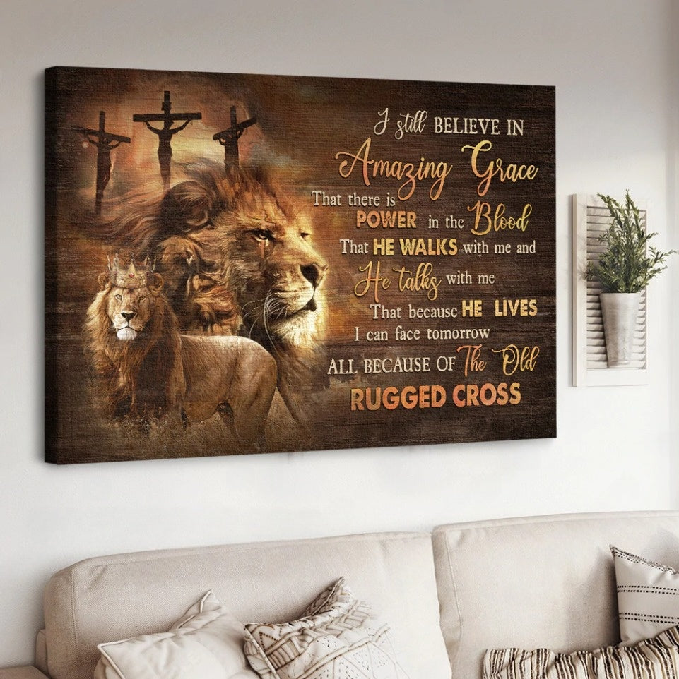 Lion Drawing Golden Crown I Still Believe In Amazing Grace Canvas Wall Art – Christian Poster – Religious Wall Decor