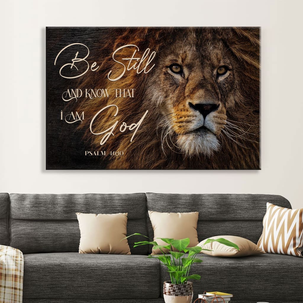 Lion Of Judah, Be Still And Know That I Am God Wall Art Canvas – Religious Wall Decor