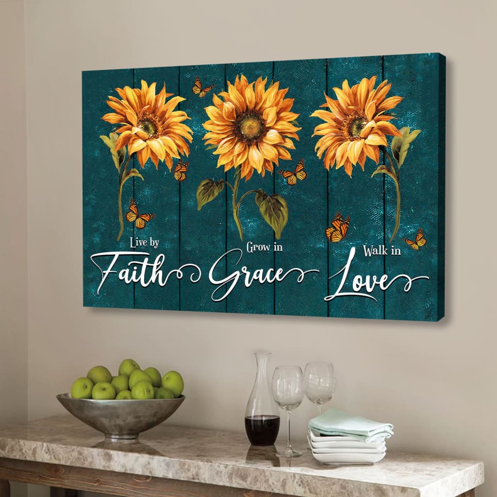 Live By Faith Grow In Grace Walk In Love Wall Art Canvas, Sunflowers Christian Wall Decor – Religious Wall Decor