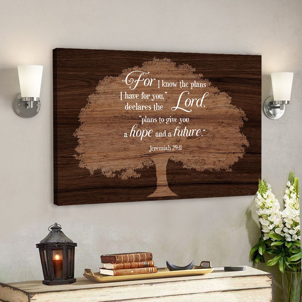 Lord Plans To Give You A Hope And A Future – Jeremiah 29:11 – Bible Verse Canvas – Scripture Canvas Wall Art