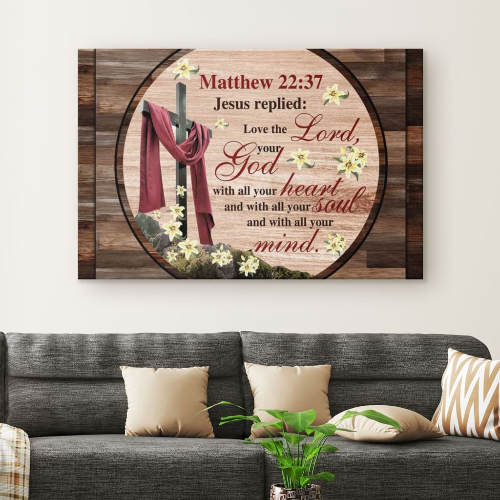 Love The Lord Your God With All Your Heart Canvas Wall Art – Christian Canvas – Faith Canvas