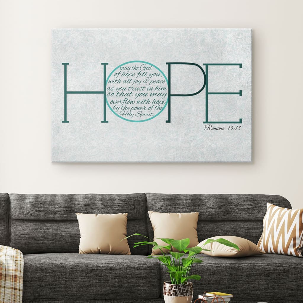 May The God Of Hope Romans 1513 Canvas Wall Art – Christian Canvas – Faith Canvas