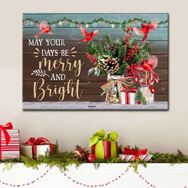 May Your Days Be Merry And Bright Christmas Wall Art Canvas – Religious Wall Decor