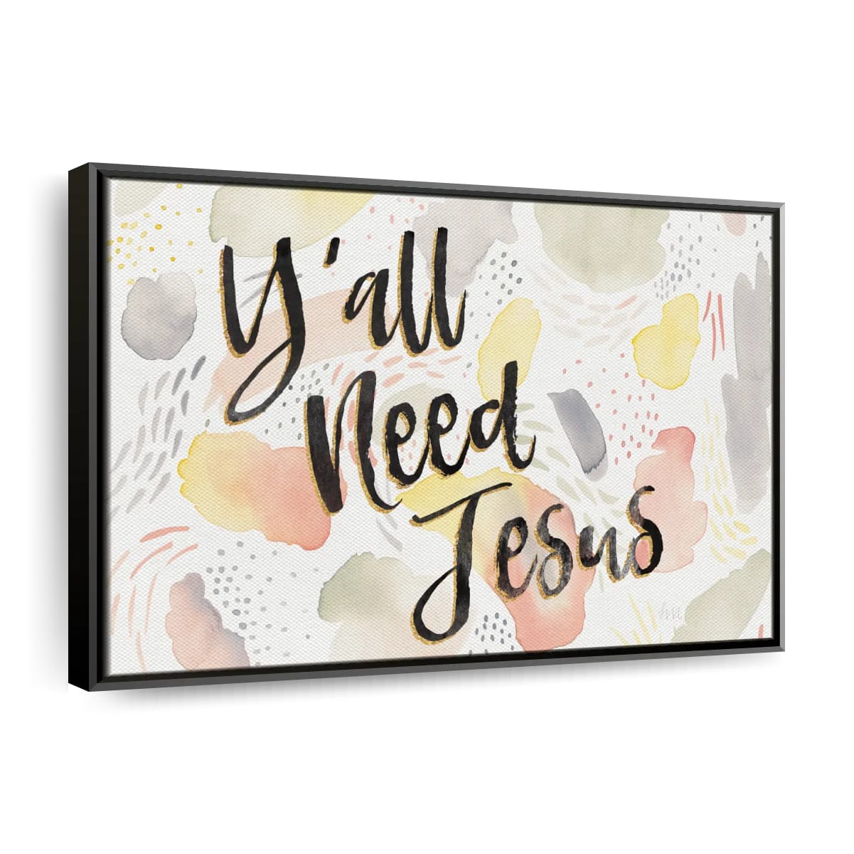 Meadow Breeze Y’all Need Jesus Canvas Wall Art – Christian Canvas Wall Art – Religious Wall Art Canvas