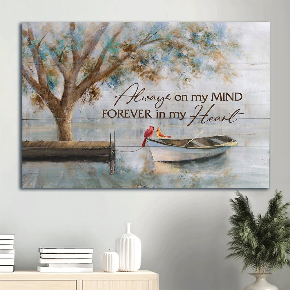 Memorial Beautiful Lake Watercolor Cardinal Boat Painting Canvas Gift For Members Family Always On My Mind Forever In My Heart Canvas Wall Art – Christian Wall Decor