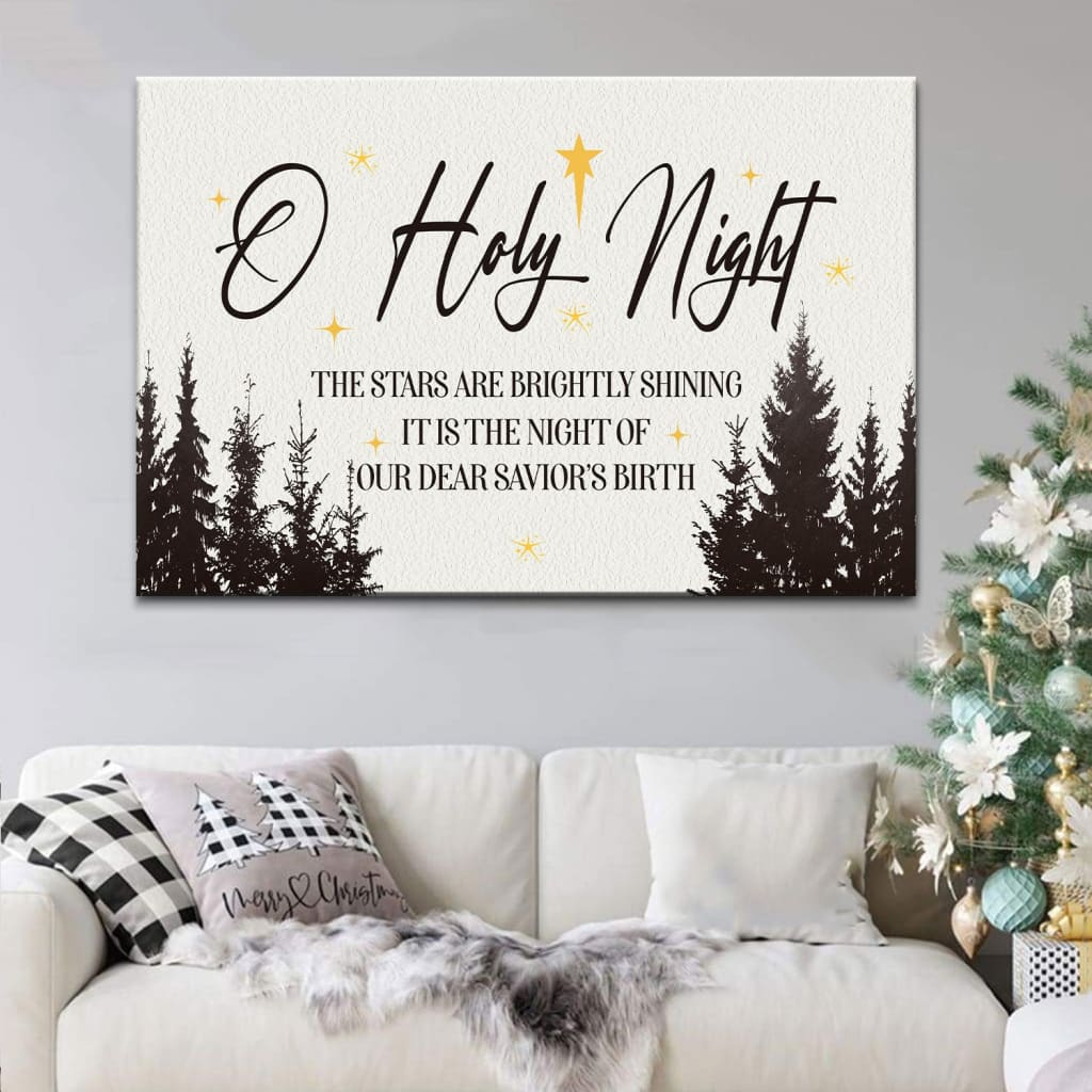 O Holy Night The Stars Are Brightly Shining Wall Art Canvas, Christian Christmas Wall Decor – Religious Wall Decor