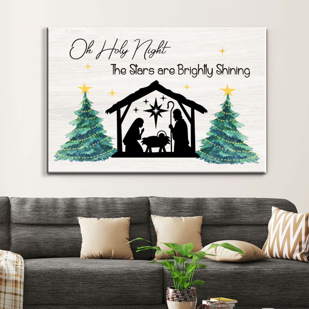 Oh Holy Night The Stars Are Brightly Shining, Christian Christmas Wall Art Canvas – Religious Wall Decor