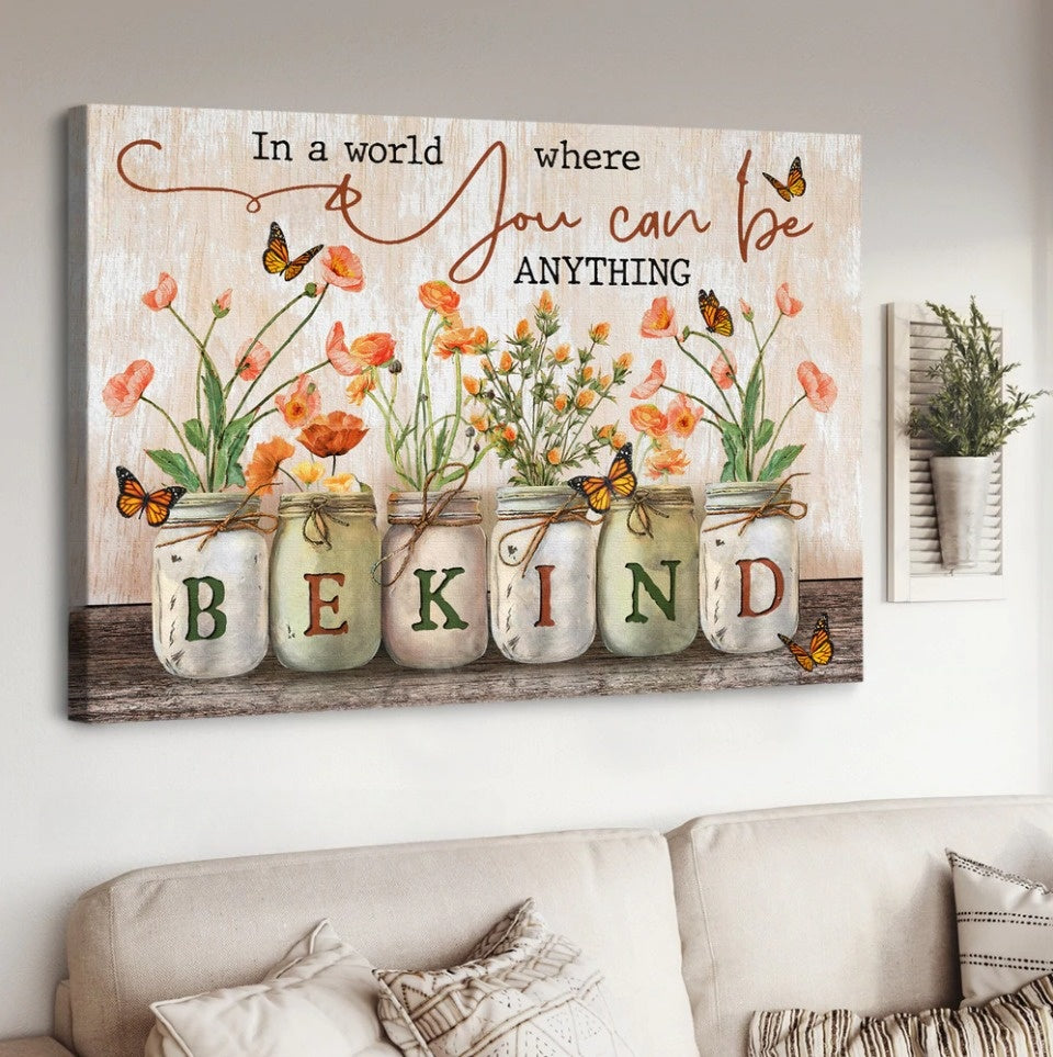 Orange Poppy Mason Jars You Can Be Anything Bekind Canvas Wall Art – Christian Poster – Religious Wall Decor