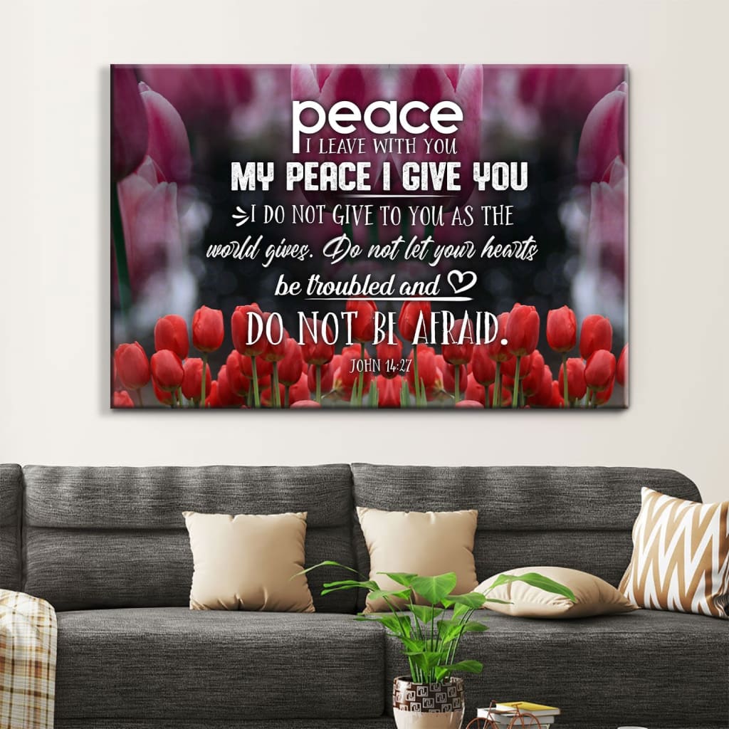 Peace I Leave With You John 1427 Christian Wall Art Canvas