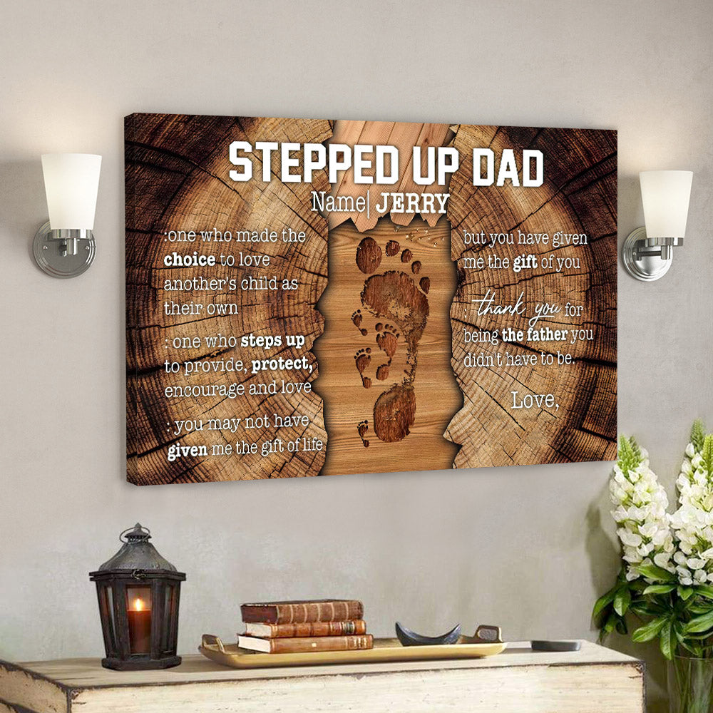 Personalized Name Canvas – Stepped Up Dad – Father’s Day Canvas Art – Best Gift For Dad