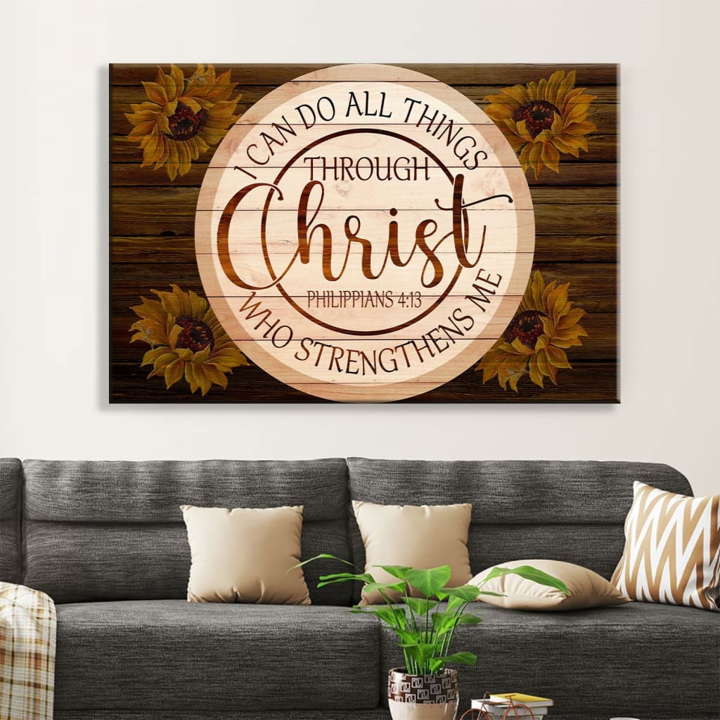 Philippians 413 Wall Art Sunflower I Can Do All Things Through Christ Canvas Print – Religious Wall Decor