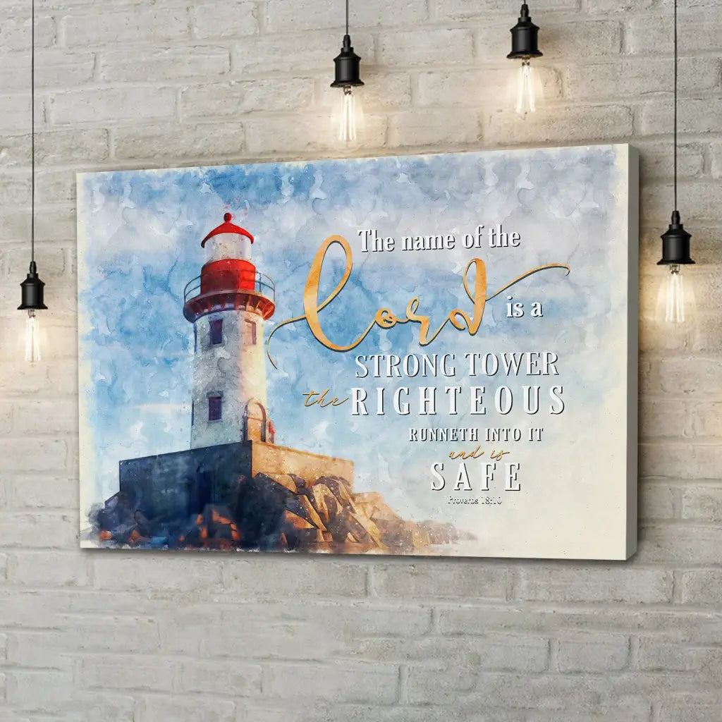 Proverbs 1810 The Name Of The Lord Is A Strong Tower Wall Art Canvas