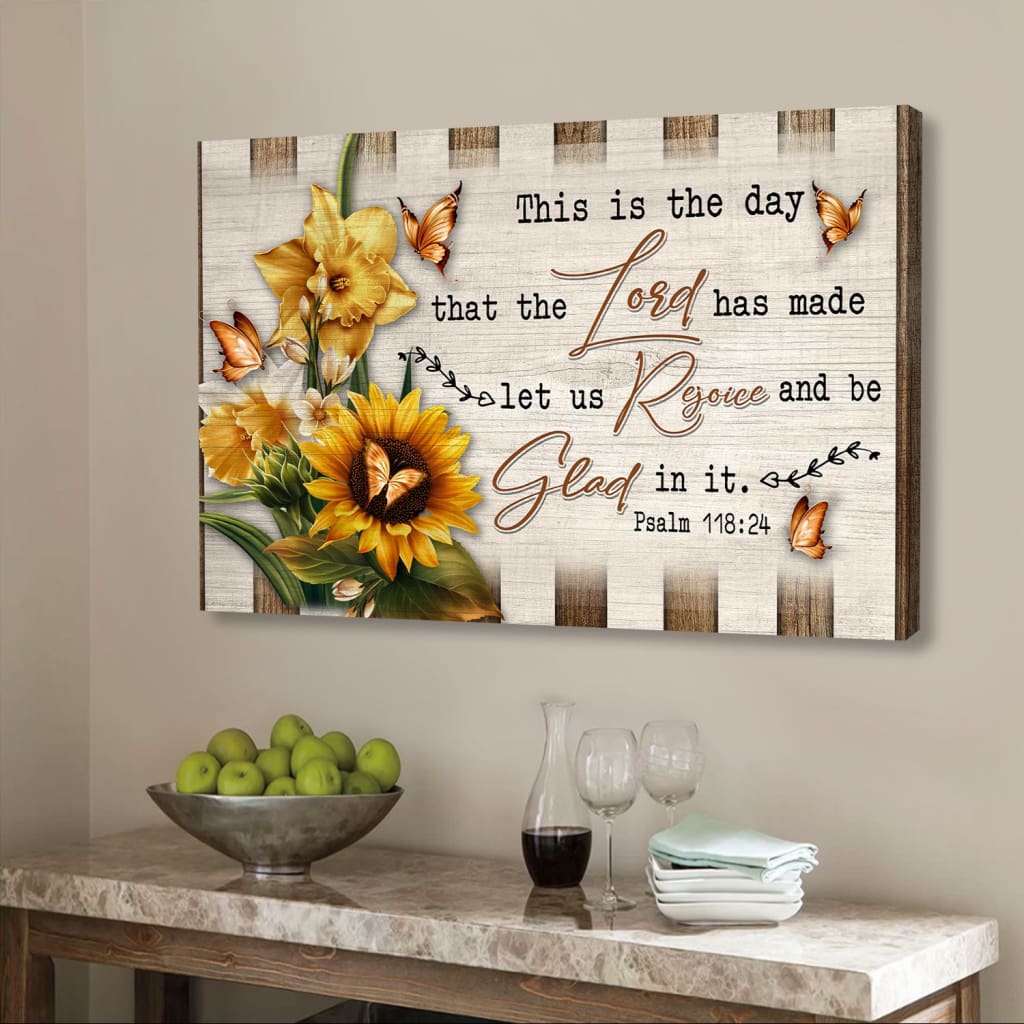 Psalm 11824 Wall Art This Is The Day That The Lord Has Made Wall Art Canvas – Religious Wall Decor