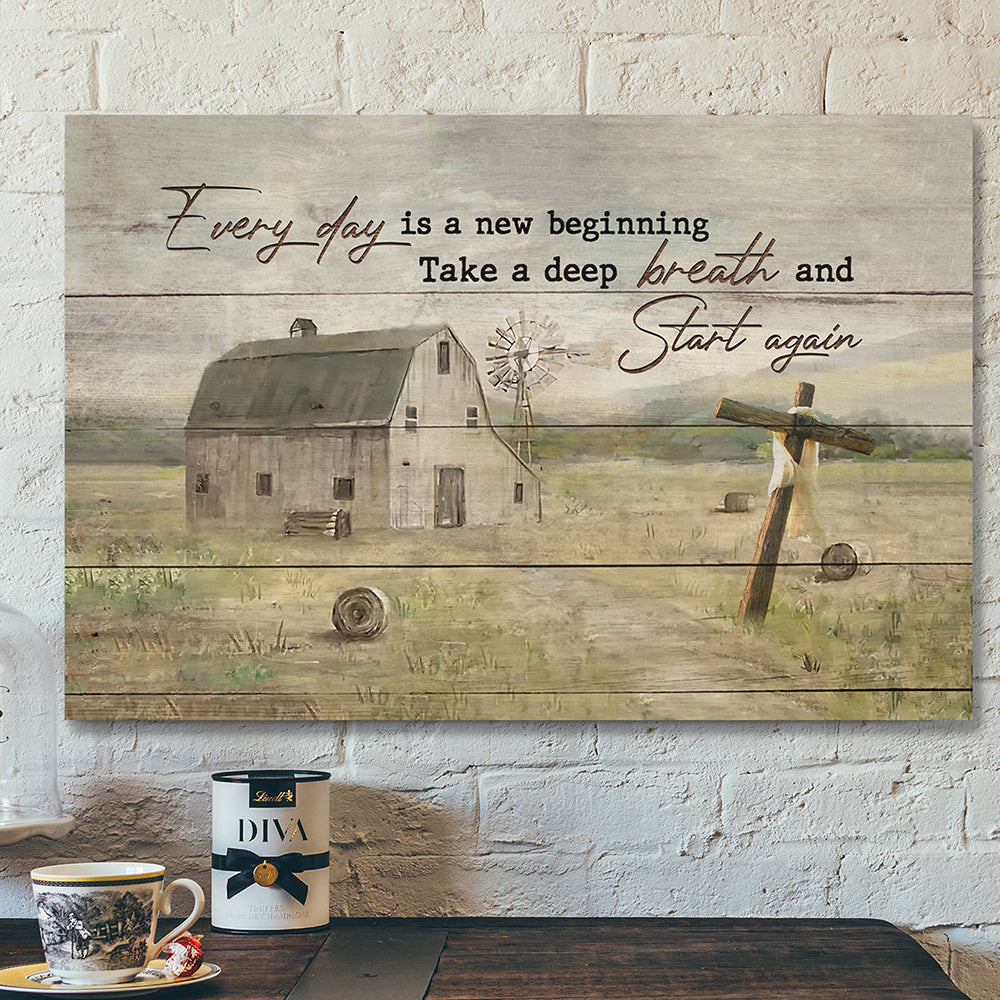 Scripture Canvas – Jesus Canvas – Bible Verse Wall Art Canvas – Everyday Is A New Begining Canvas Poster