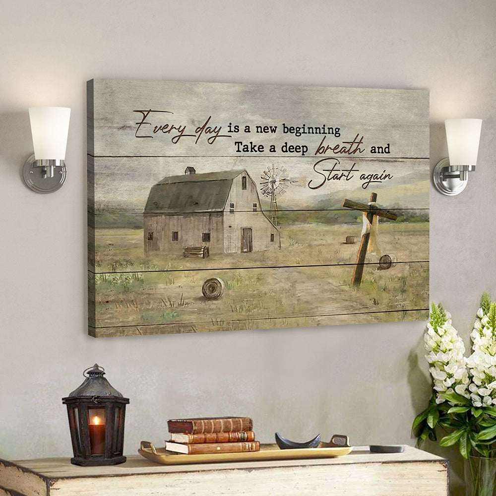 Scripture Canvas – Jesus Canvas – Bible Verse Wall Art Canvas – Everyday Is A New Begining Canvas Poster