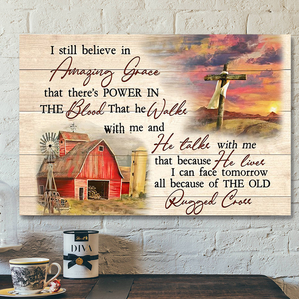 Scripture Canvas Wall Art – Bible Verse Canvas Painting – Jesus Christ Poster – I Still Believe In Canvas