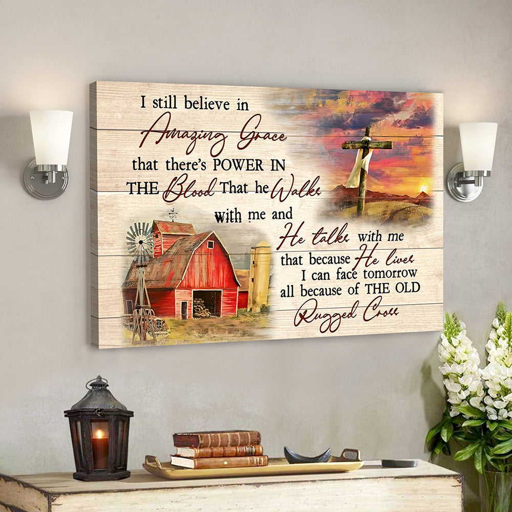 Scripture Canvas Wall Art – Bible Verse Canvas Painting – Jesus Christ Poster – I Still Believe In Canvas