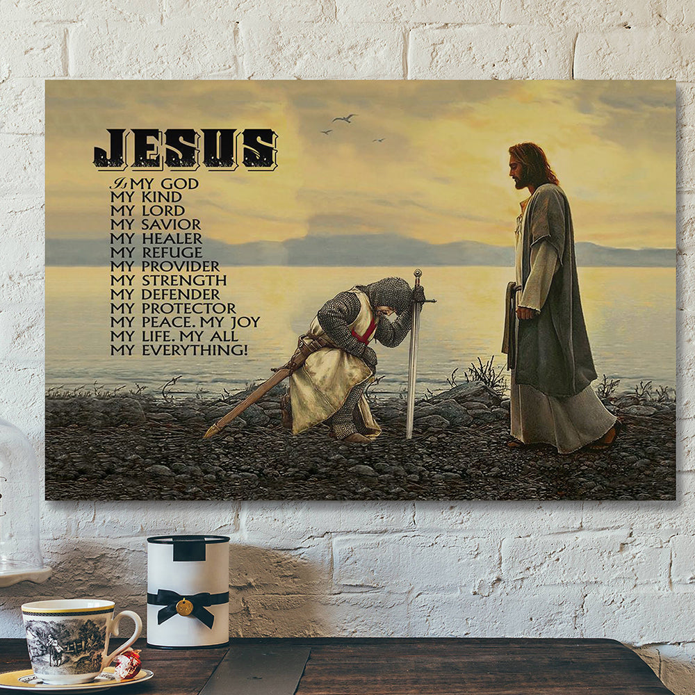 Scripture Canvas Wall Art – Jesus Canvas Art – Jesus Is My Everythings Canvas Poster