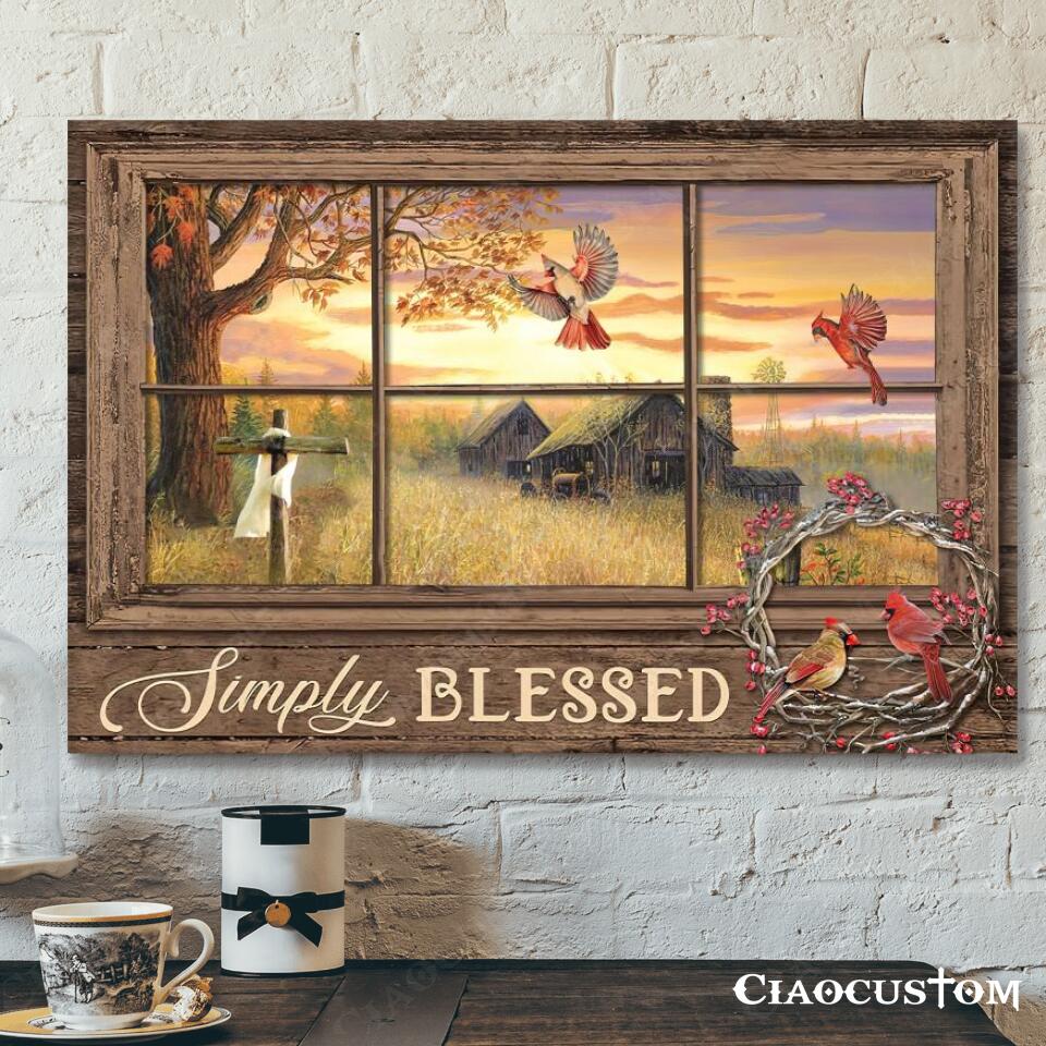 Simply Blessed – Cardinal Bird – Jesus Poster – Jesus Canvas – Christian Canvas Wall Art – Christian Gift