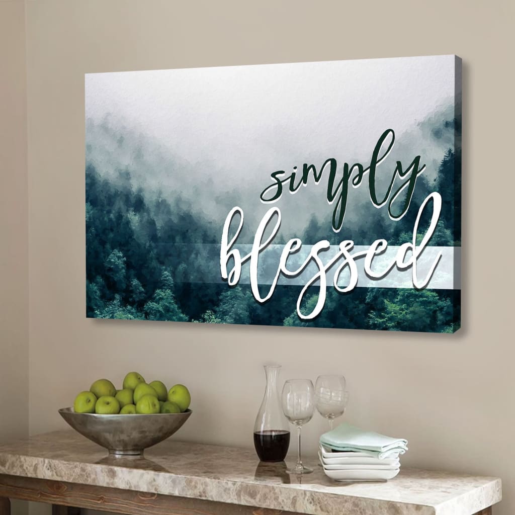 Simply Blessed Wall Art Canvas, Mountain Forest Christian Wall Decor, Christian Gifts – Religious Wall Decor