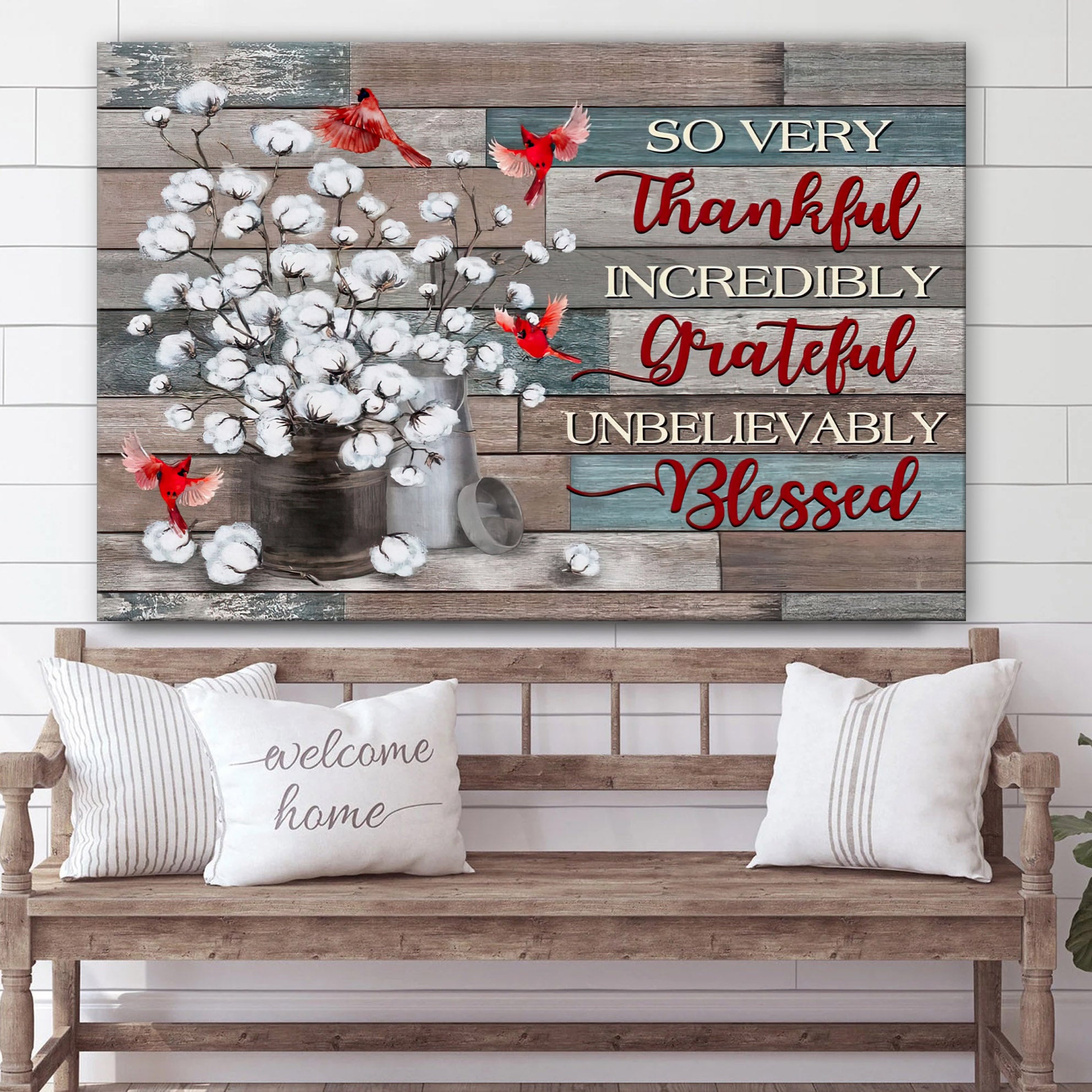 So Very Thankful Incredibly Grateful Unbelievably Blessed Cardinal Flower Wall Art – Art On Wall