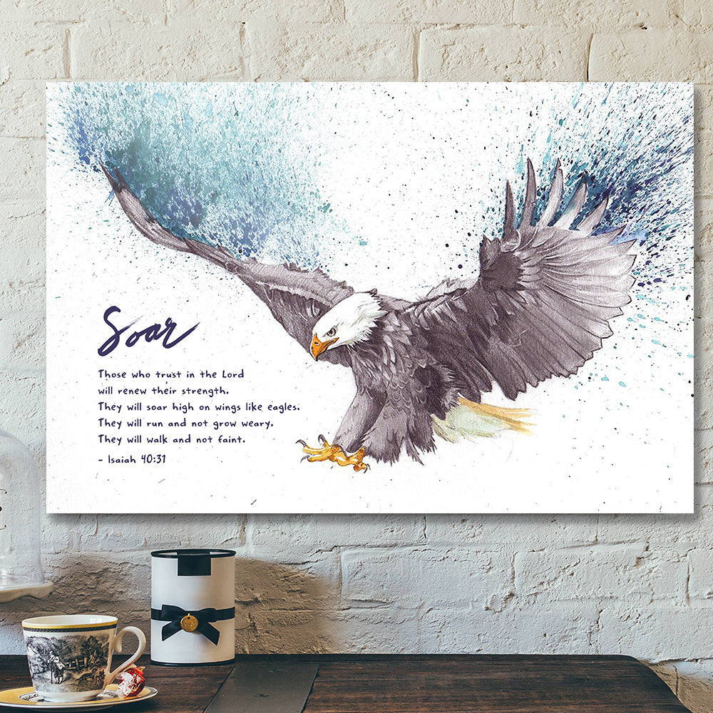 Soar On Wings Like Eagles 7 – Isaiah 40:31 – Bible Verse Canvas – Scripture Canvas Wall Art