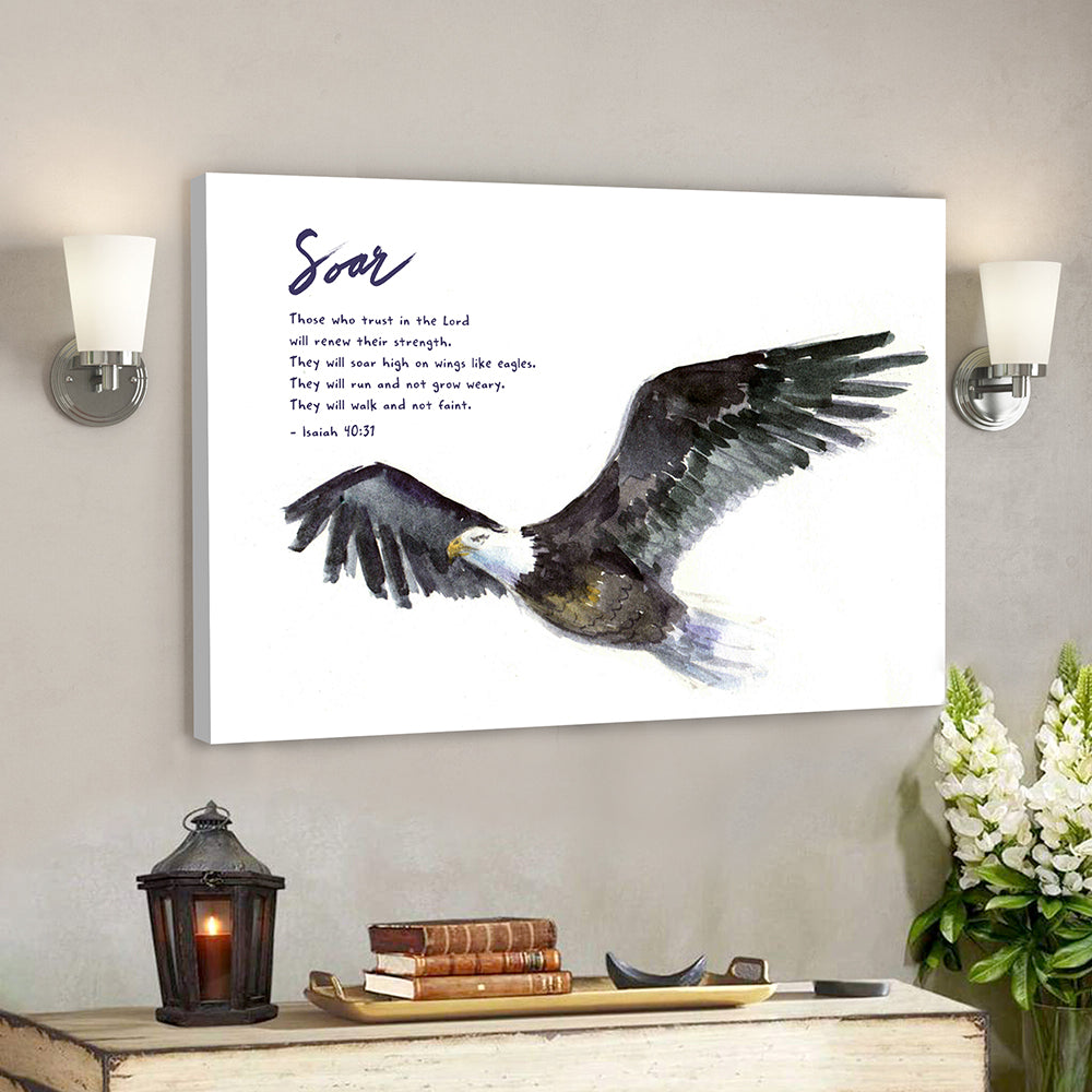 Soar On Wings Like Eagles 8 – Isaiah 40:31 – Bible Verse Canvas – Scripture Canvas Wall Art