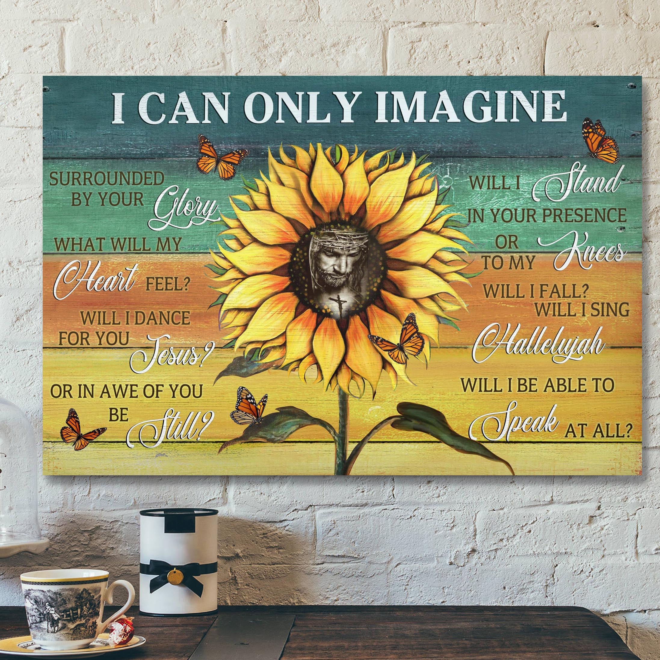 Sunflower And Butterfly – I Can Only Imagine Canvas Wall Art – Bible Verse Canvas – Scripture Canvas Wall Art