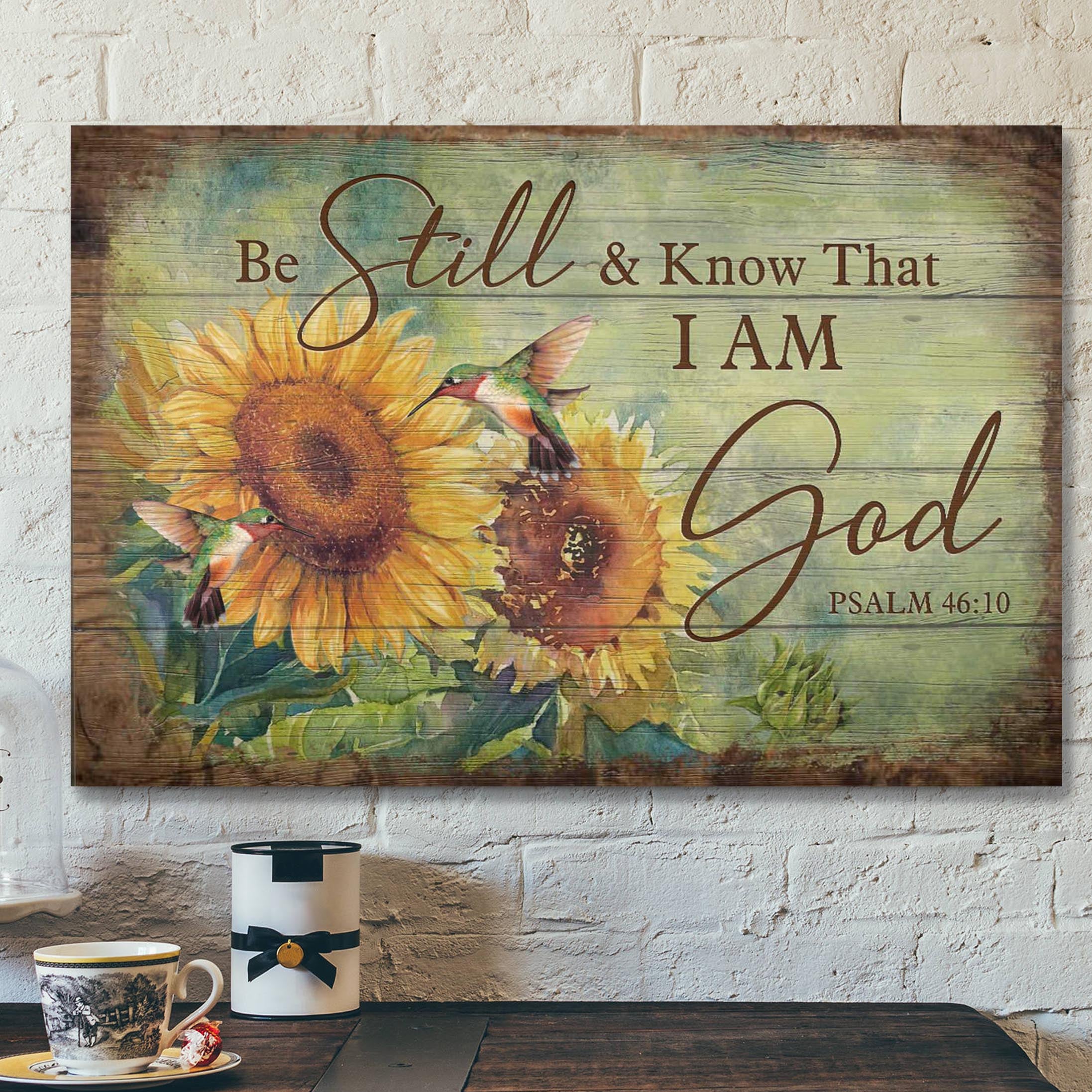 Sunflower And Hummingbird – Be Still And Know That I Am God Canvas Wall Art – Bible Verse Canvas – Scripture Canvas Wall Art