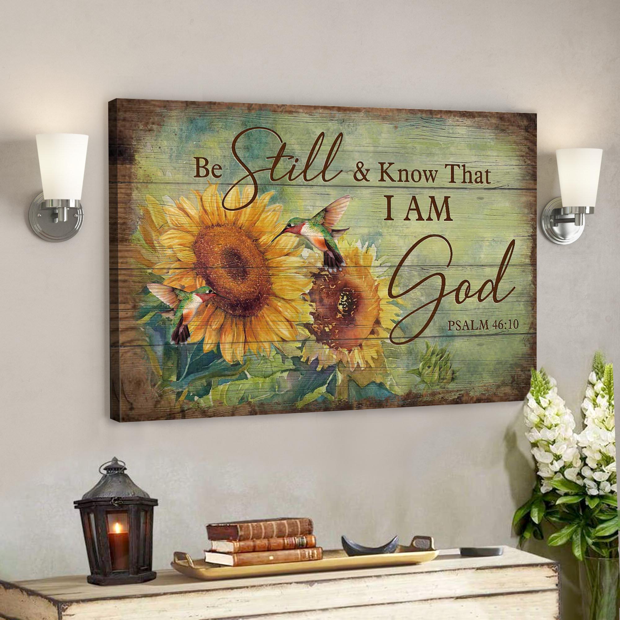 Sunflower And Hummingbird – Be Still And Know That I Am God Canvas Wall Art – Bible Verse Canvas – Scripture Canvas Wall Art