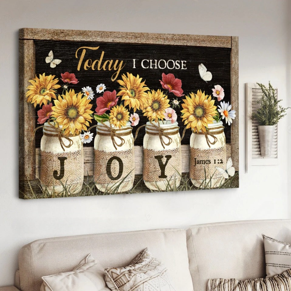 Sunflower And Red Poppy Today I Choose Joy Canvas Wall Art – Christian Poster – Religious Wall Decor