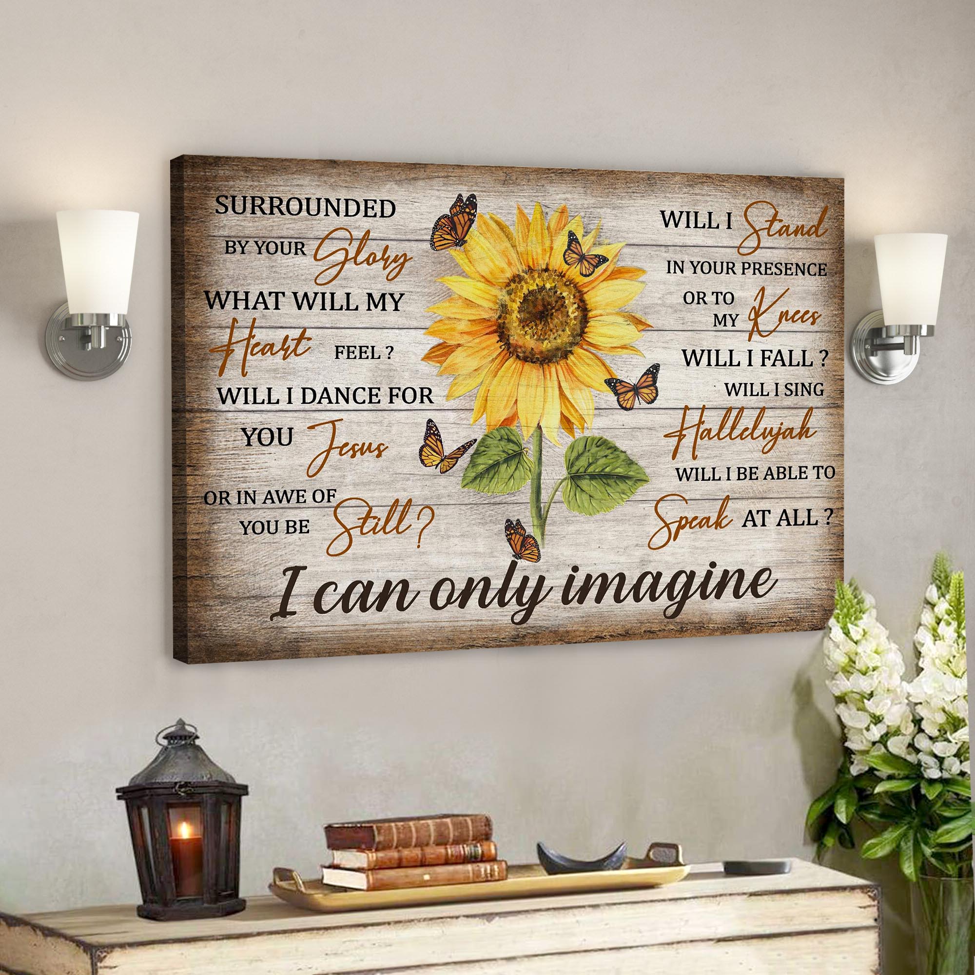 Sunflower And Yellow Butterfly – I Can Only Imagine Canvas Wall Art – Bible Verse Canvas – Scripture Canvas Wall Art