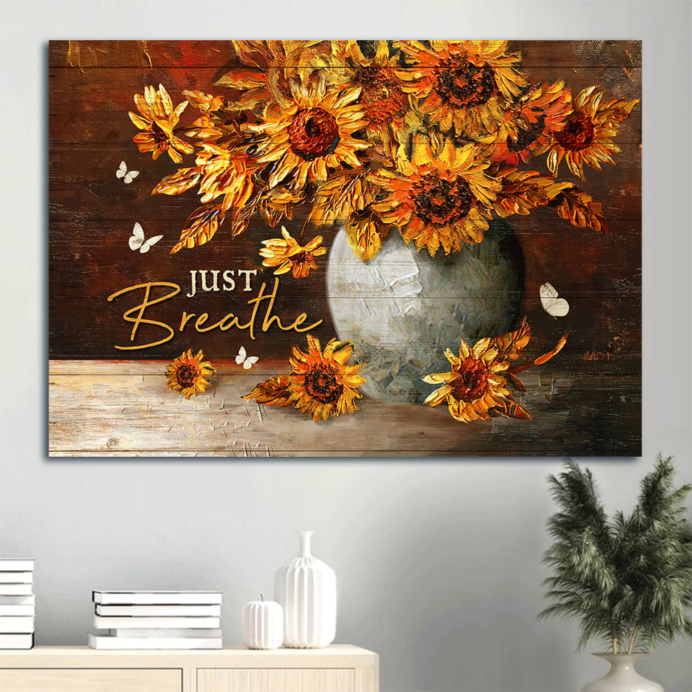 Sunflower Painting White Butterfly Motivational Quote Just Breathe Canvas Wall Art – Christian Wall Decor