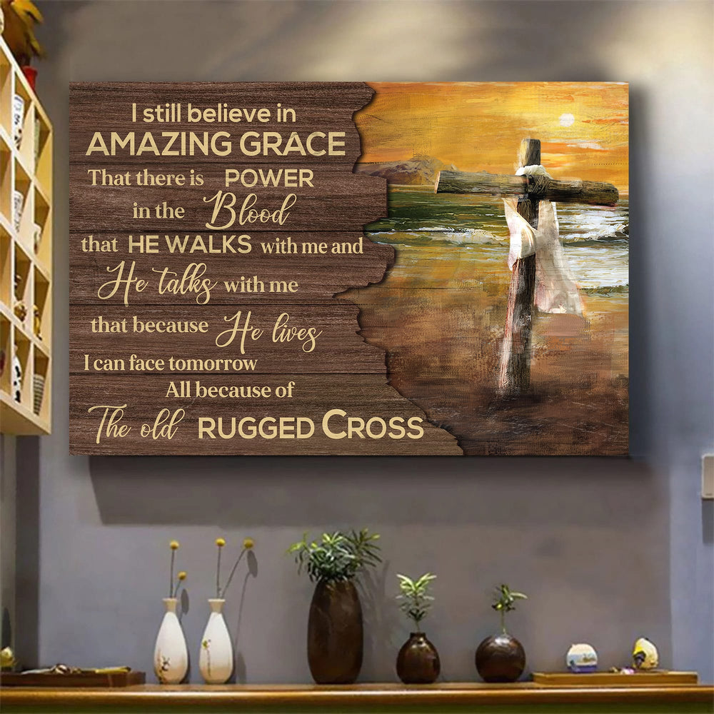 Sunset On The Beach Wooden Cross I Still Believe In Amazing Grace Canvas Wall Art – Christian Poster – Religious Wall Decor