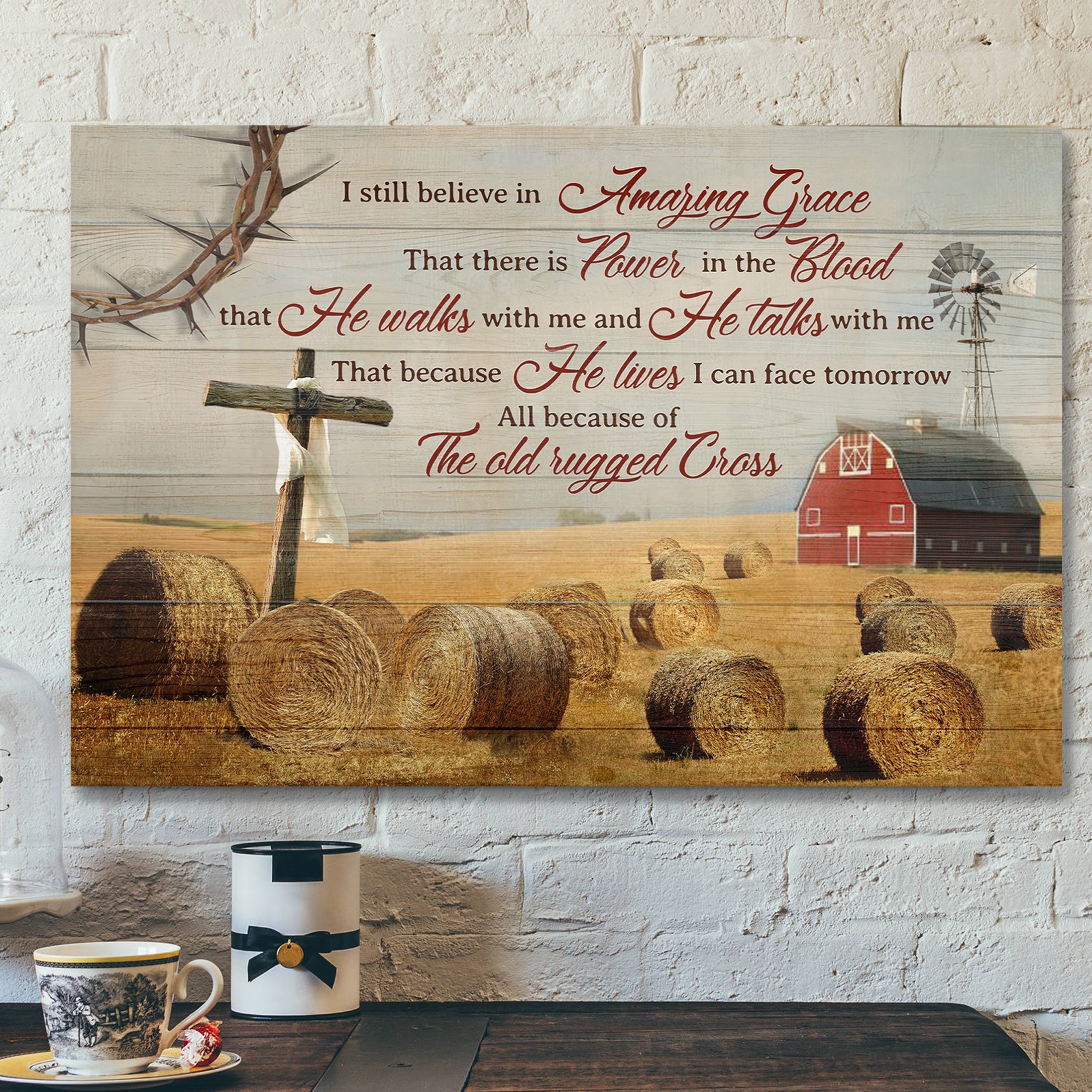 The Cross With Farm – I Still Believe In Amazing Grace – Bible Verse Canvas – Scripture Canvas Wall Art