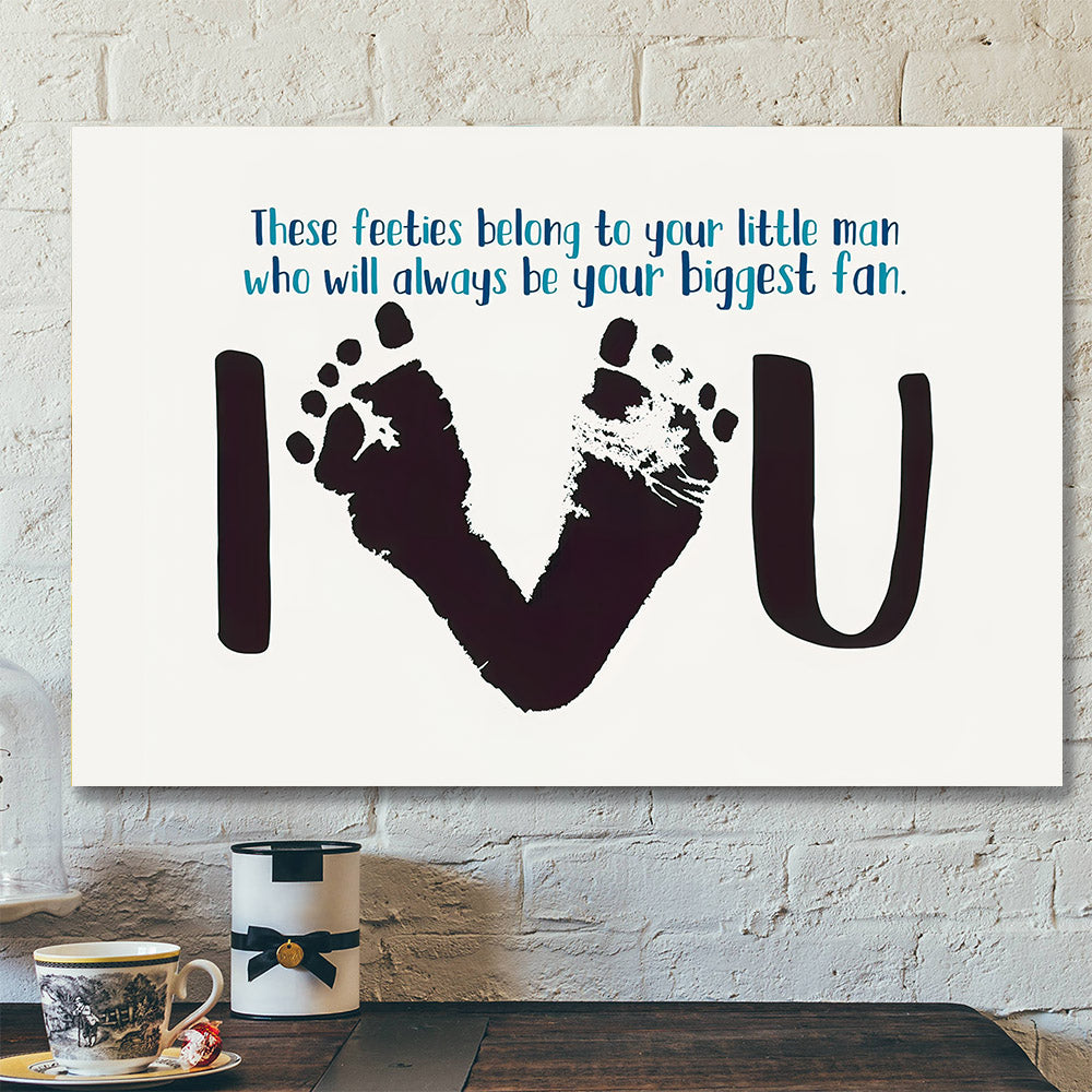 The Feeties Belong To Your Little Man – Father’s Day Canvas Art – Best Gift For Dad