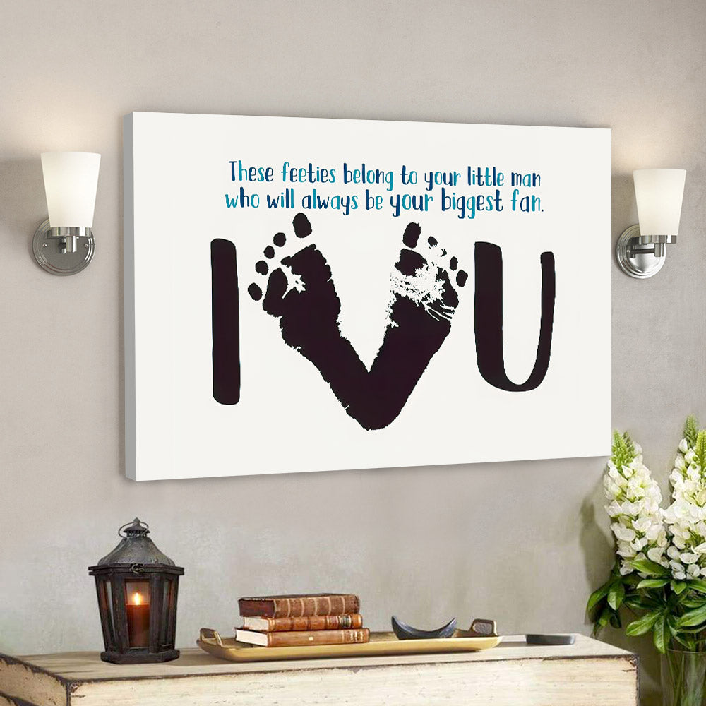 The Feeties Belong To Your Little Man – Father’s Day Canvas Art – Best Gift For Dad