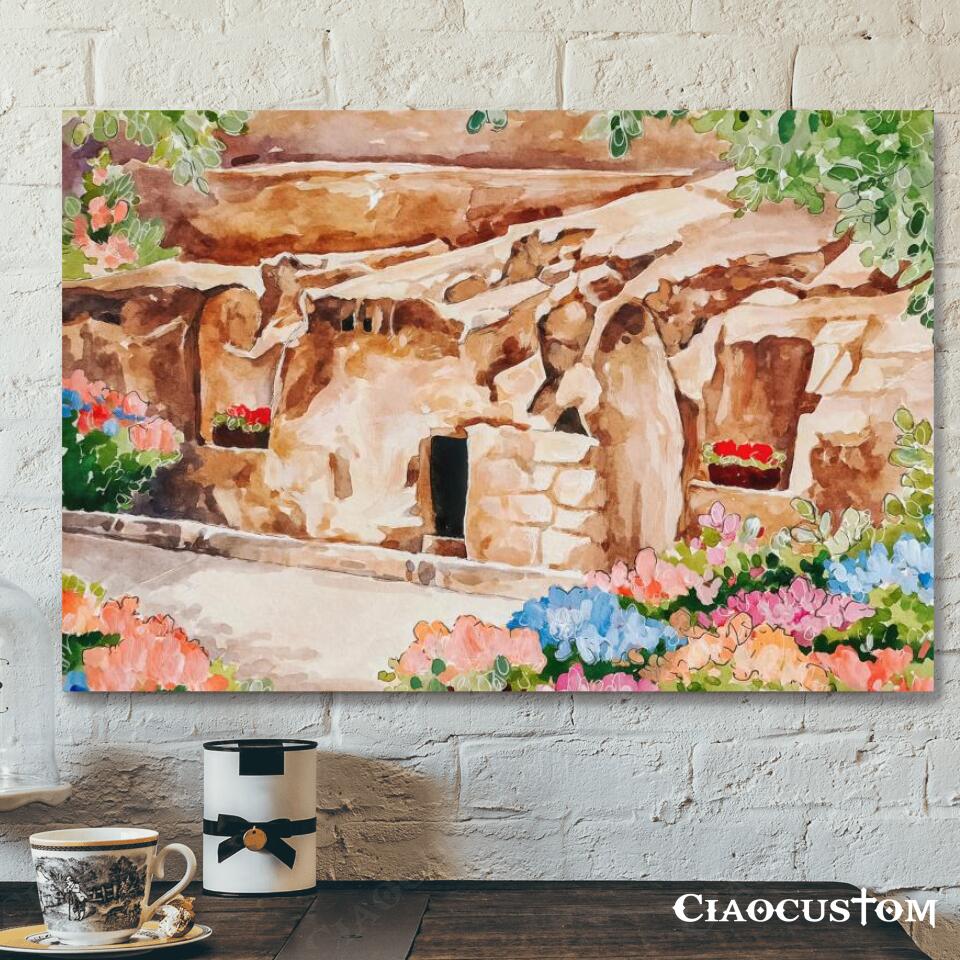 The Garden Tomb – Easter Art – He Is Risen – Jesus Christ – Christian Art esus Poster – Jesus Canvas – Christian Gift