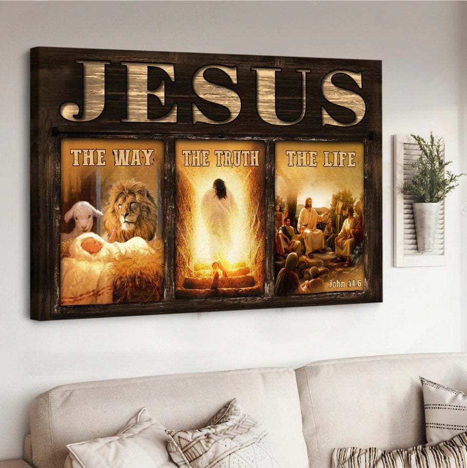 The Life Of Jesus The Way The Truth The Life Canvas Wall Art – Jesus Canvas Pictures – Christian Wall Posters