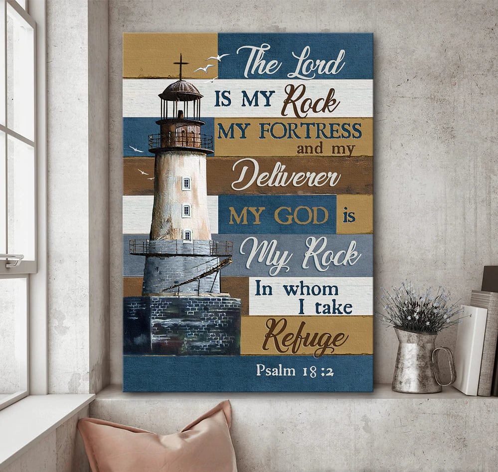 The Lord Is My Rock Canvas – Beautiful Lighthouse Canvas Wall Art – Christian Wall Posters – Religious Wall Decor