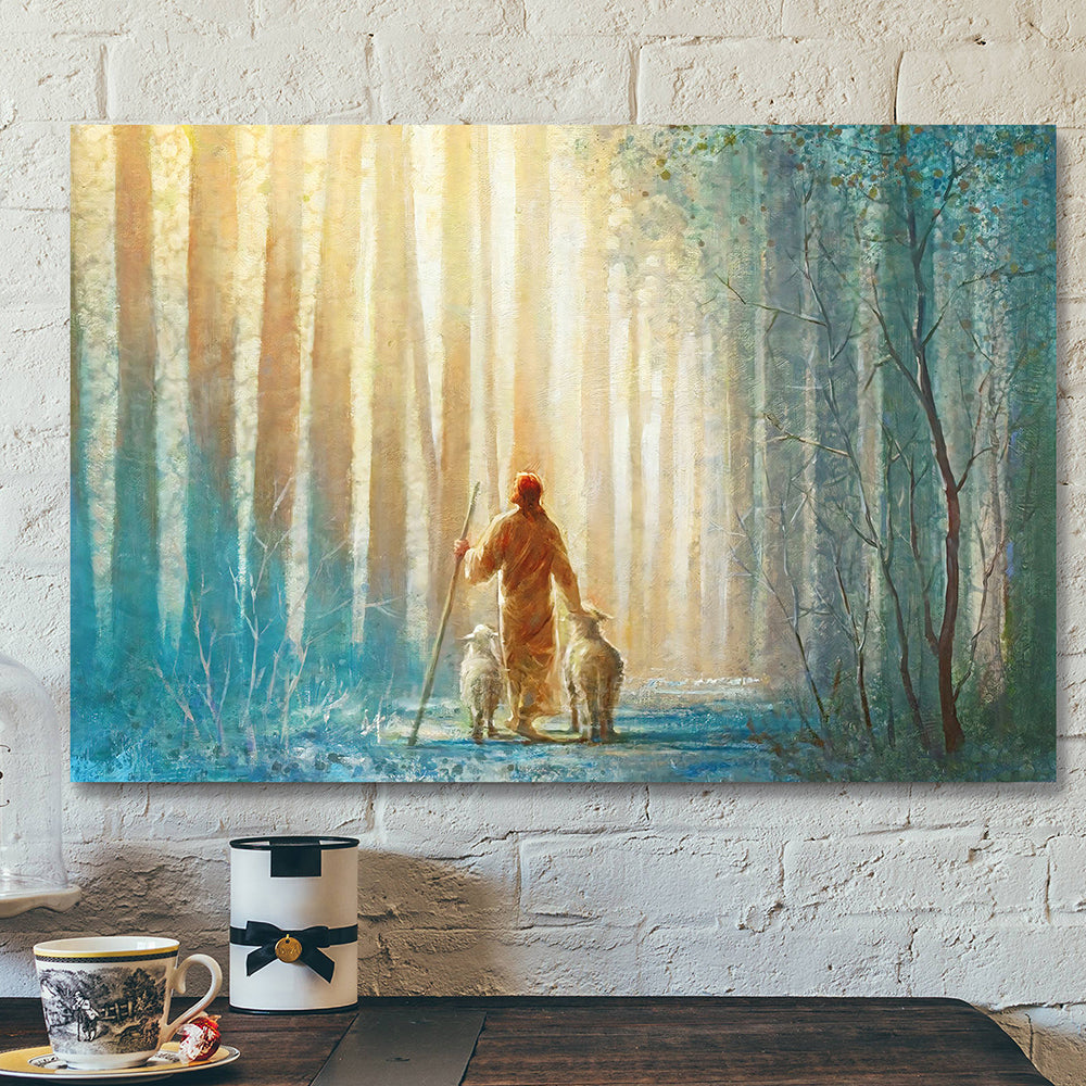 The Lord Is My Shepherd Canvas Painting – Christian Canvas Wall Art – Jesus Christ He Leads Me Canvas Poster