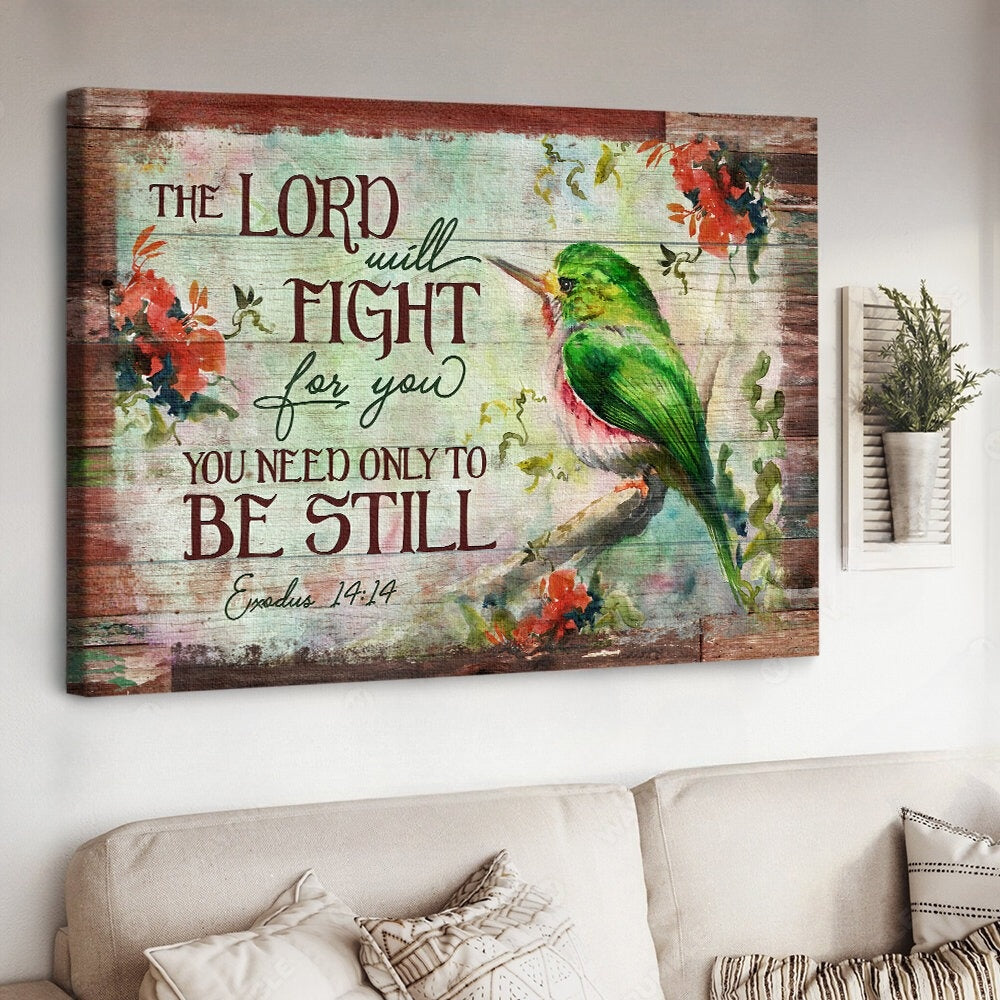 The Lord Will Fight For You You Need Only To Be Still Canvas Wall Art – Christian Poster – Religious Wall Decor