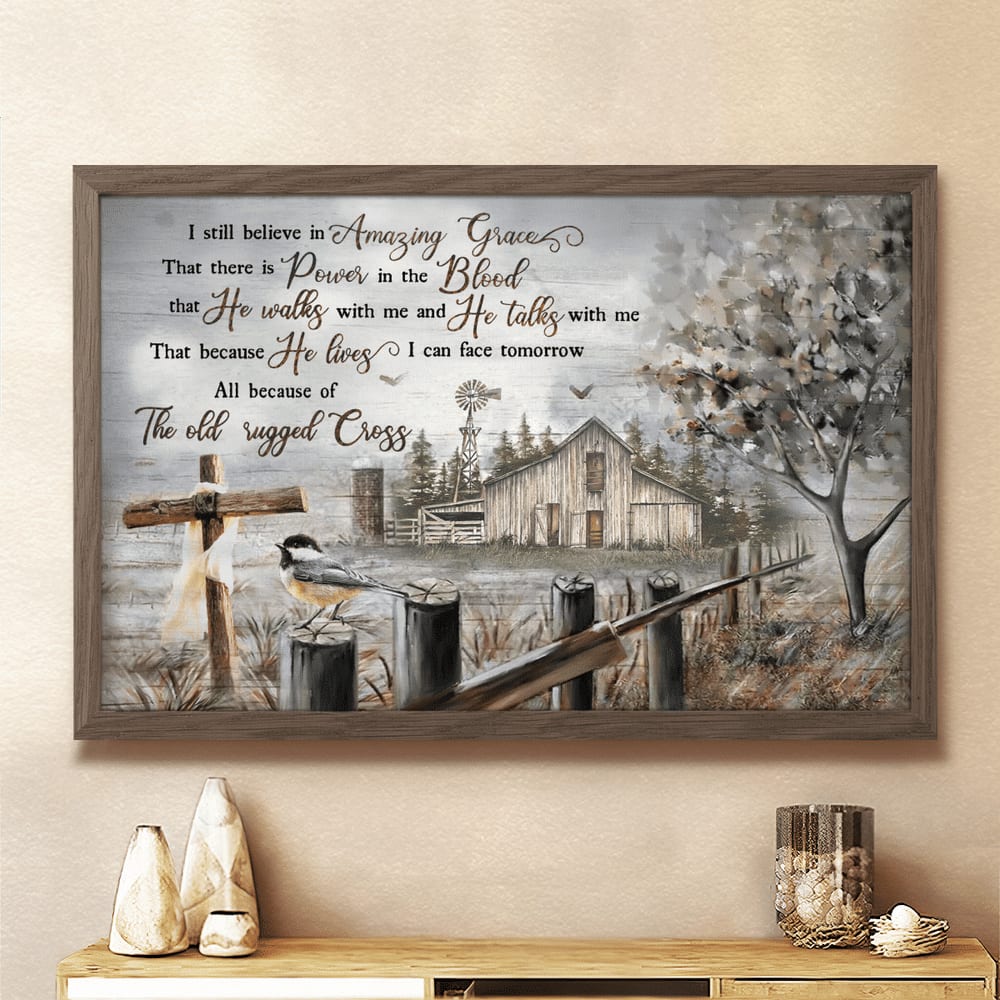 The Old Barn I Still Believe In Amazing Grace Jesus Canvas Wall Art – Jesus Canvas Pictures – Christian Wall Posters