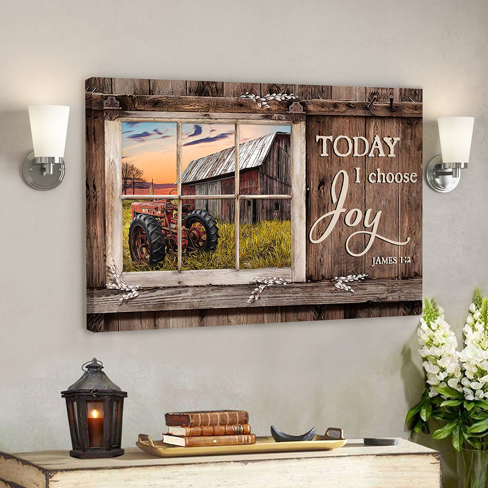 Today I Choose Day Joy 11 James 1:2 – Bible Verse Canvas – Scripture Canvas Wall Art