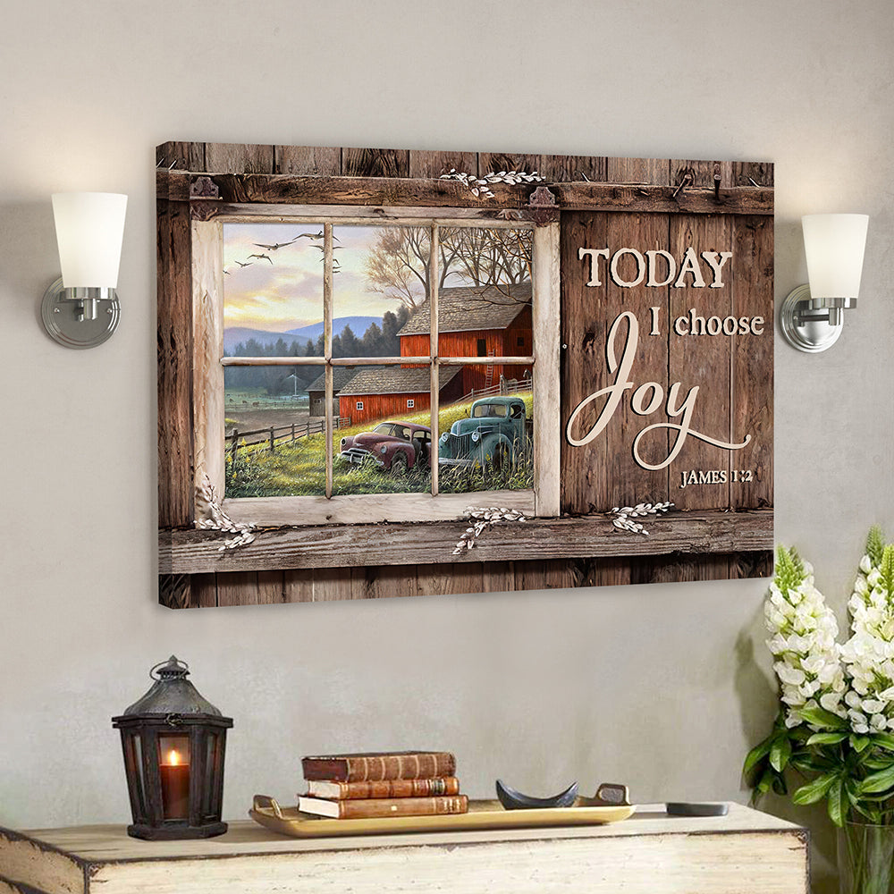 Today I Choose Day Joy 18 James 1:2 – Bible Verse Canvas – Scripture Canvas Wall Art