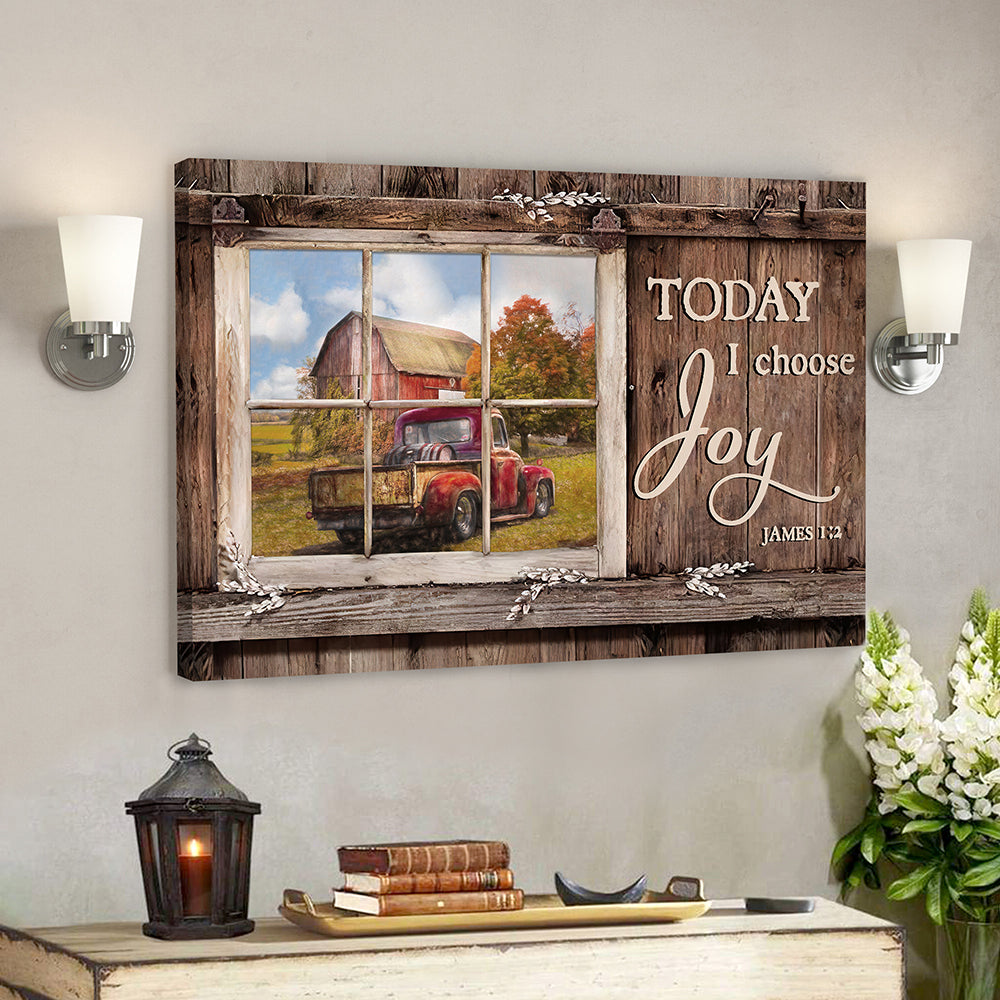 Today I Choose Day Joy 9 James 1:2 – Bible Verse Canvas – Scripture Canvas Wall Art