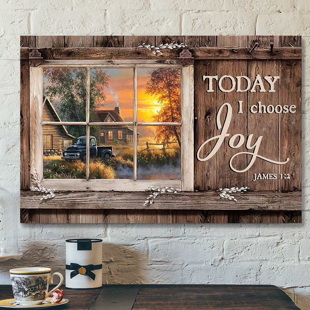 Today I Choose Day Joy Canvas Art